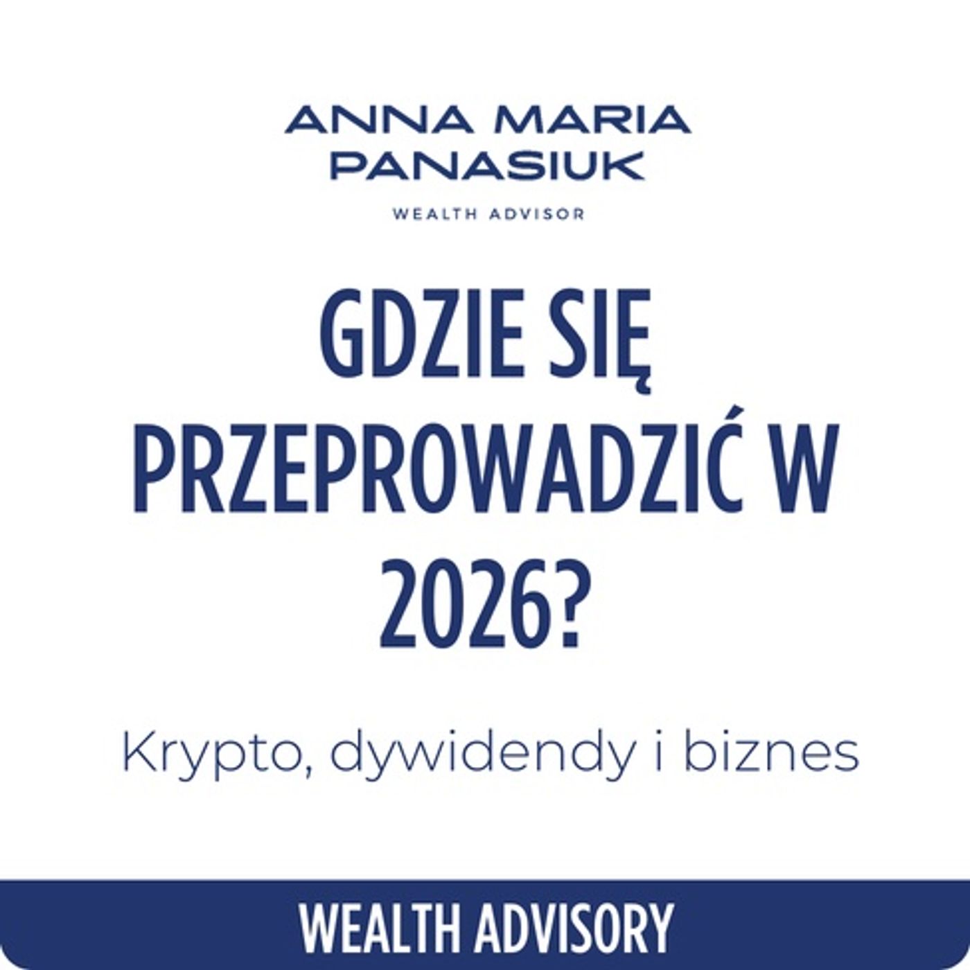 NO 122. Gdzie się przeprowadzić w 2026 z krypto, dywidendami i biznesem? Bezpieczna rezydencja podatkowa episode artwork