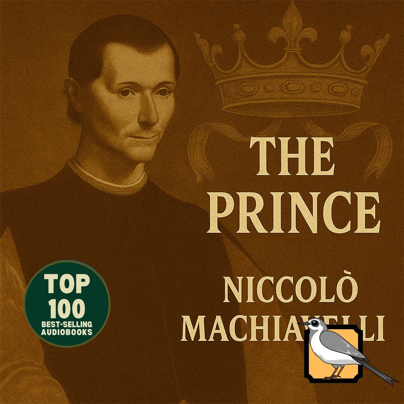 The Prince - Full Audiobook (Niccolò Machiavelli) | Top 100 Classics episode artwork