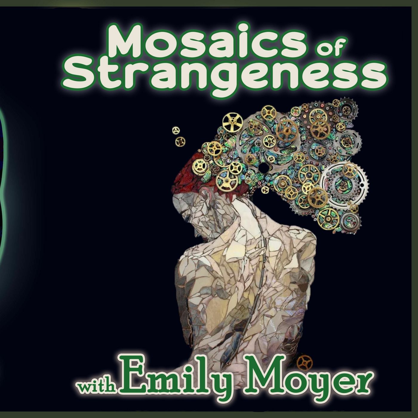Mosaic Of Strangeness with Emily Moyer