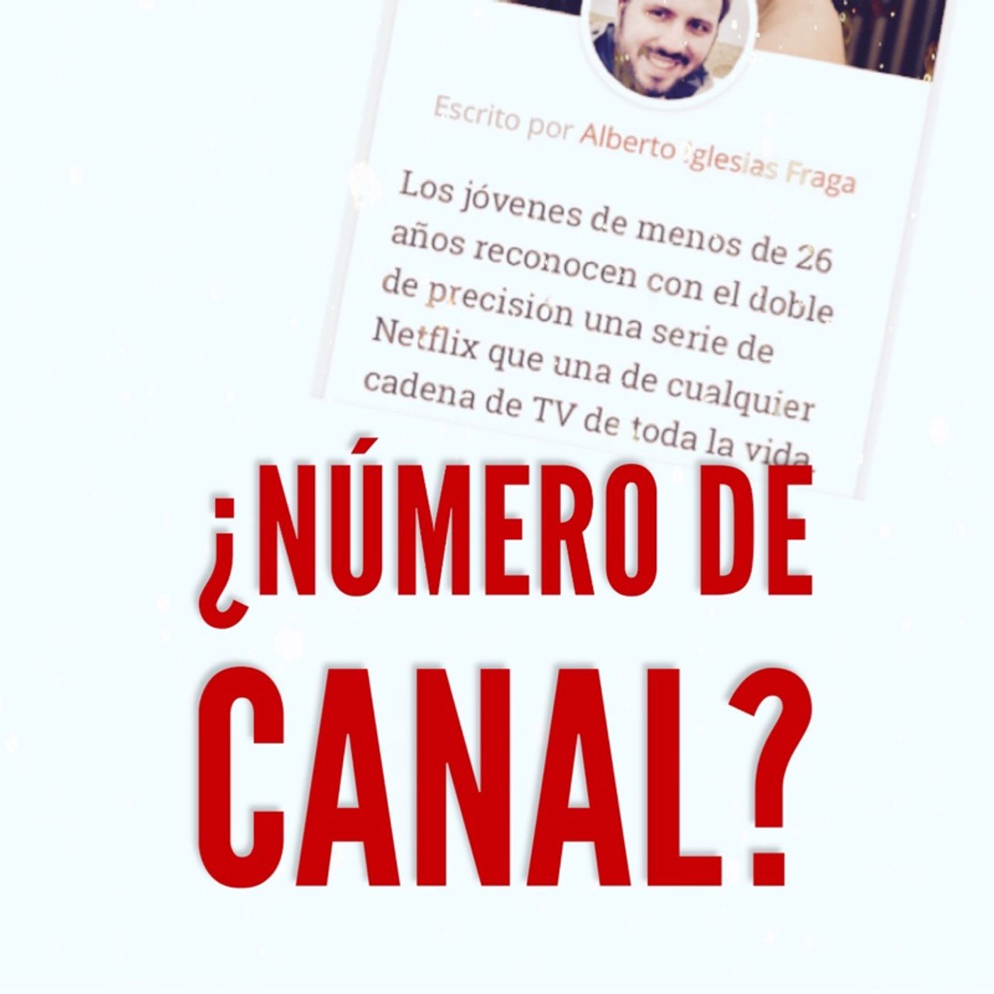 ¿En qué canal?