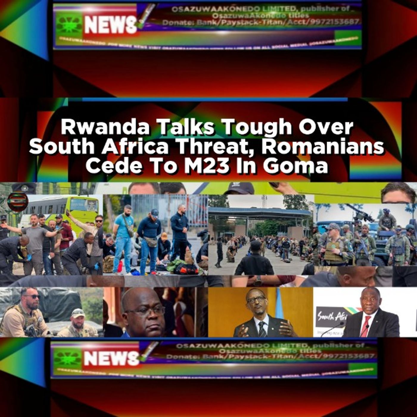 Rwanda Talks Tough Over South Africa Threat, Romanians Cede To M23 In Goma episode artwork