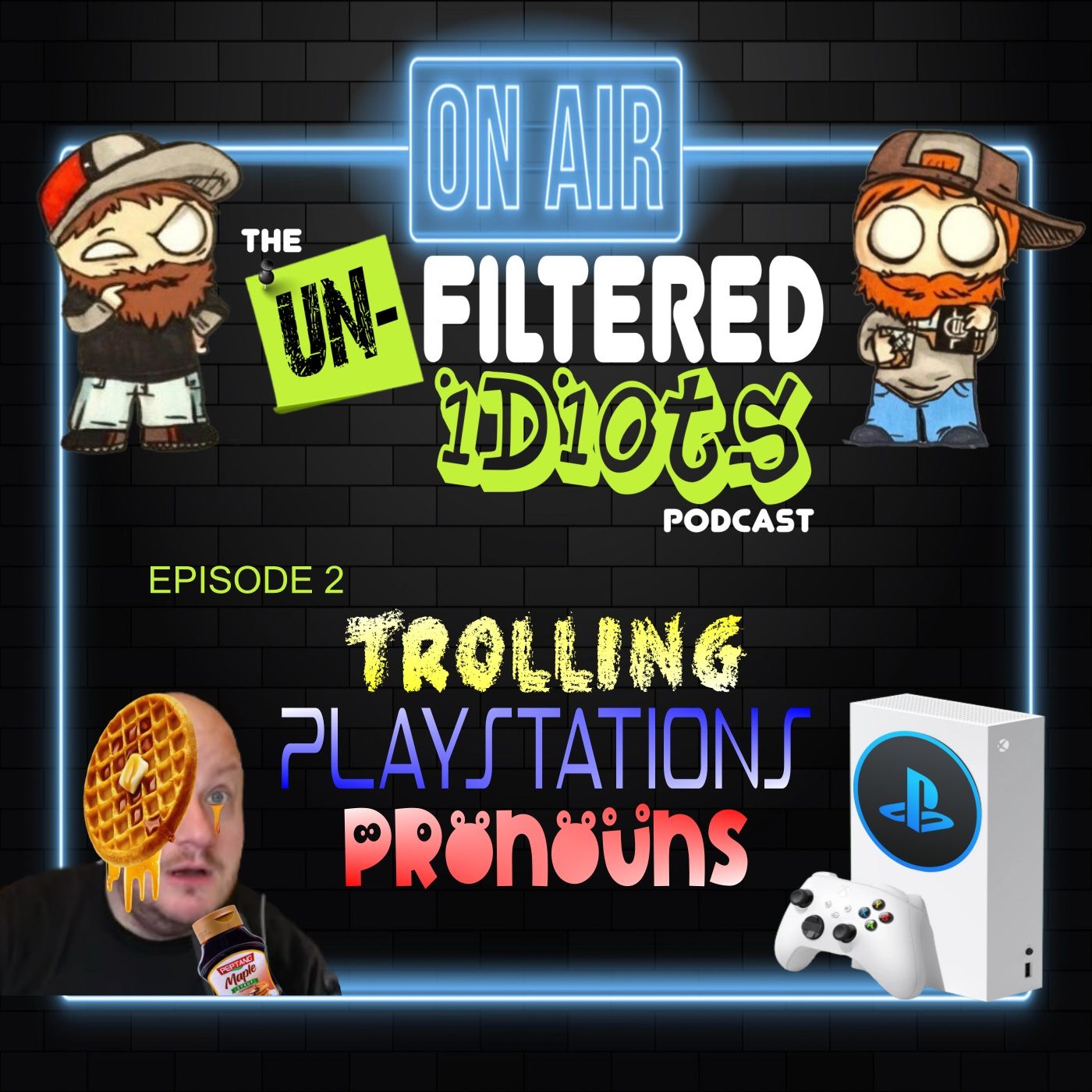 Unfiltered Idiots Podcast