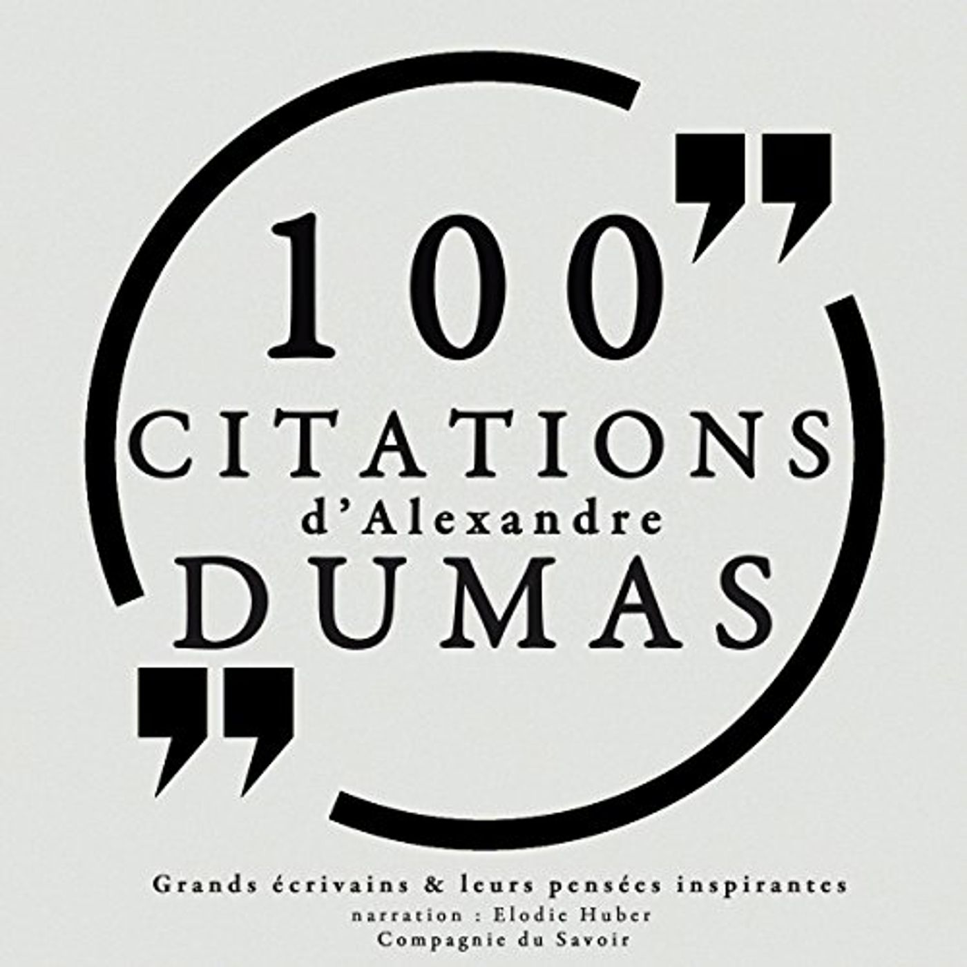 100 citations d'Alexandre Dumas père Livre Audio par Alexandre Dumas episode artwork
