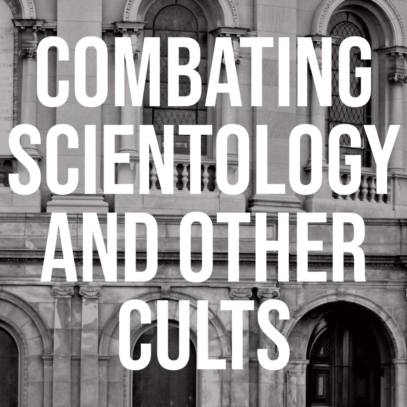 cover of episode Combating Scientology and Other Cults (2017 Rerun)