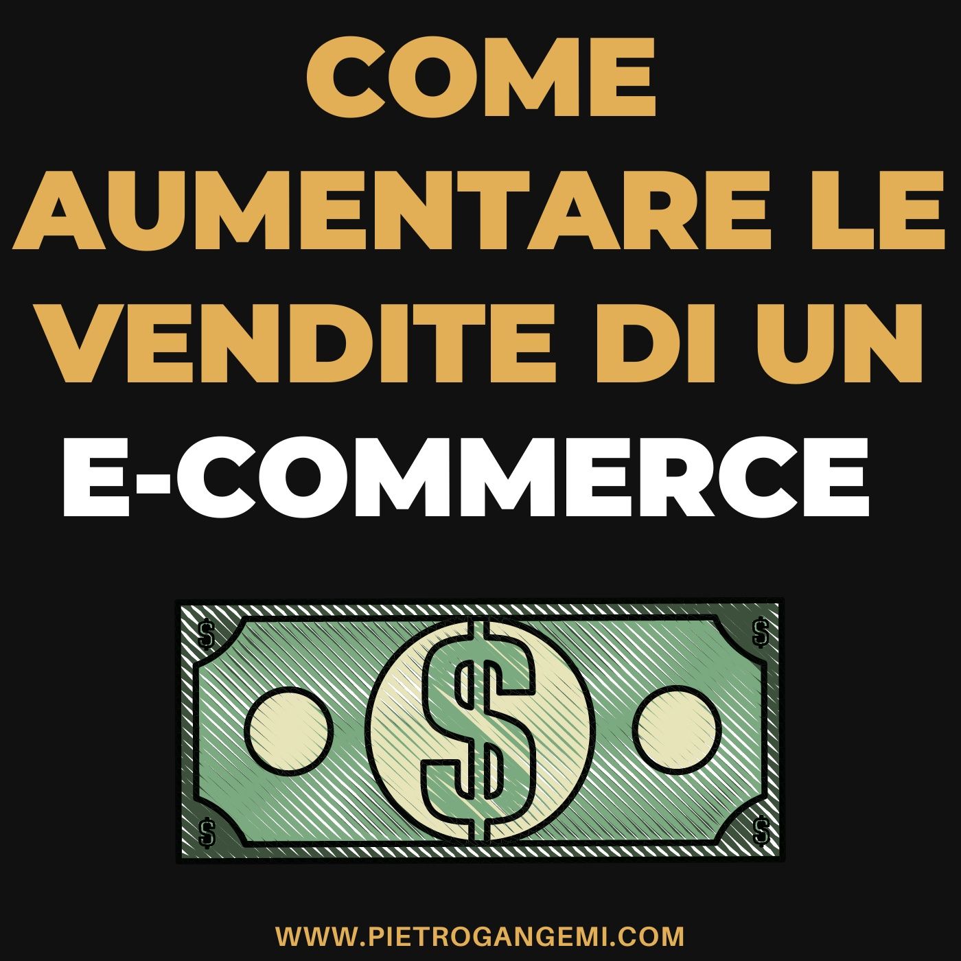 Come Aumentare le Vendite di un E-commerce - 5 Strategie Gratuite