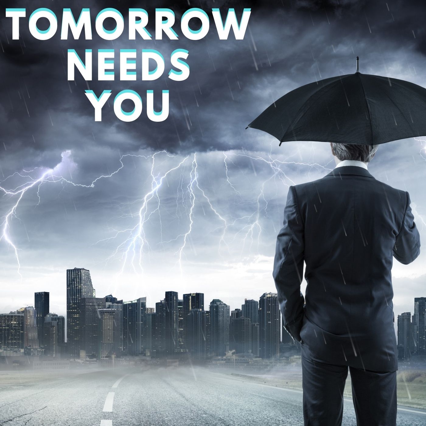 Tomorrow Needs You episode artwork