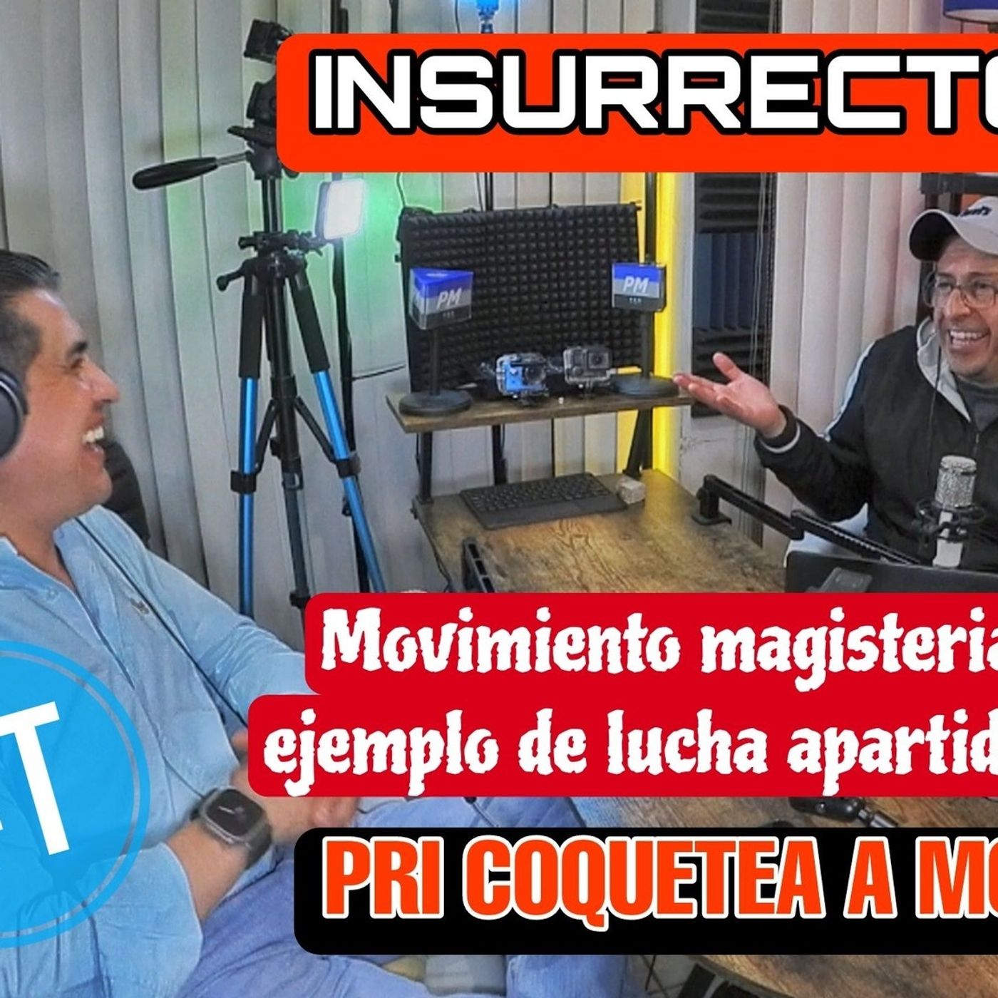 INSURRECTO Podcast | Análisis, entrevistas ácidas e irreverentes sobre política mexicana