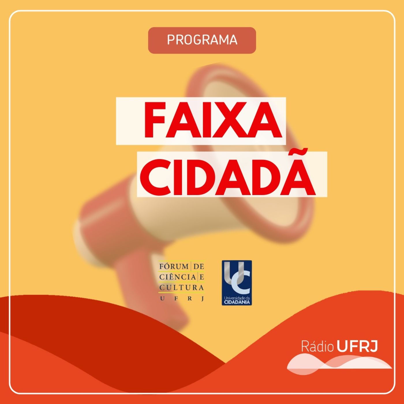 Rádio UFRJ | Faixa Cidadã