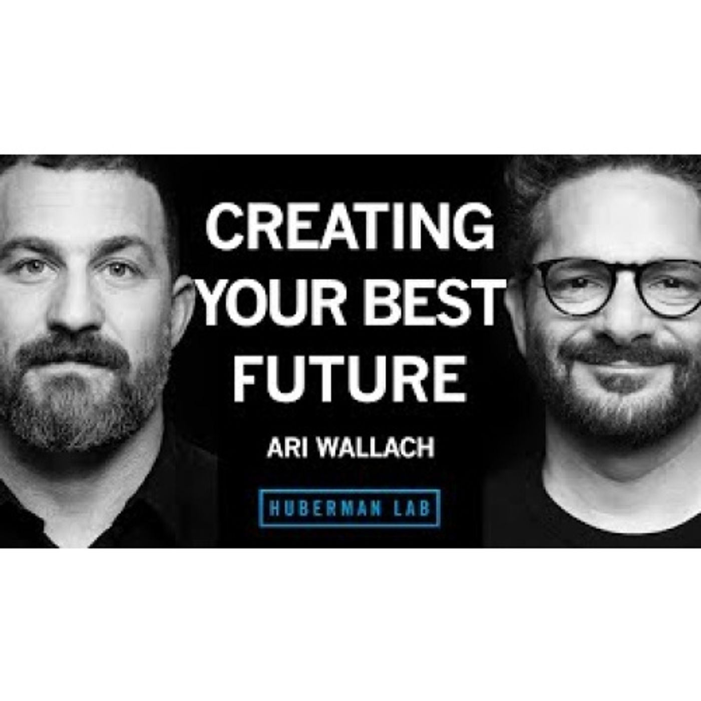 Create Your Ideal Future Using Science-Based Protocols _ Ari Wallach