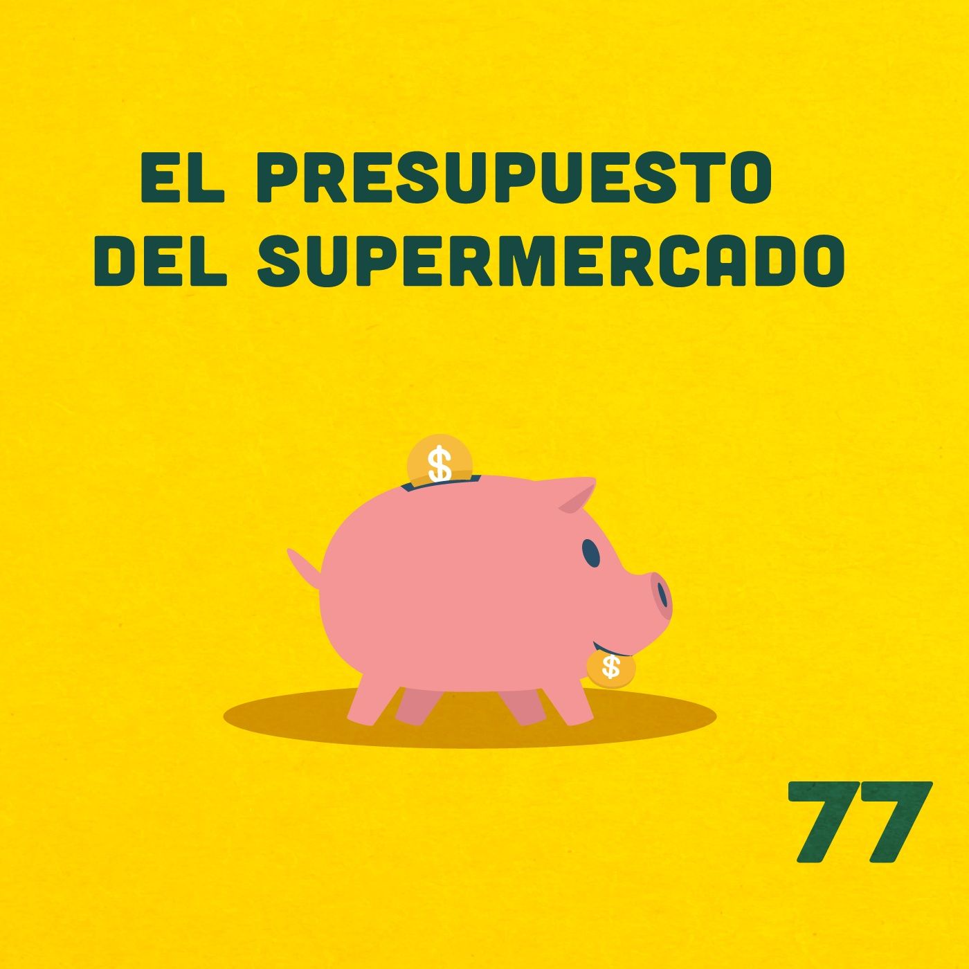 77. ¿Hay forma de ir al super sin quebrar? ft. Nicole episode artwork