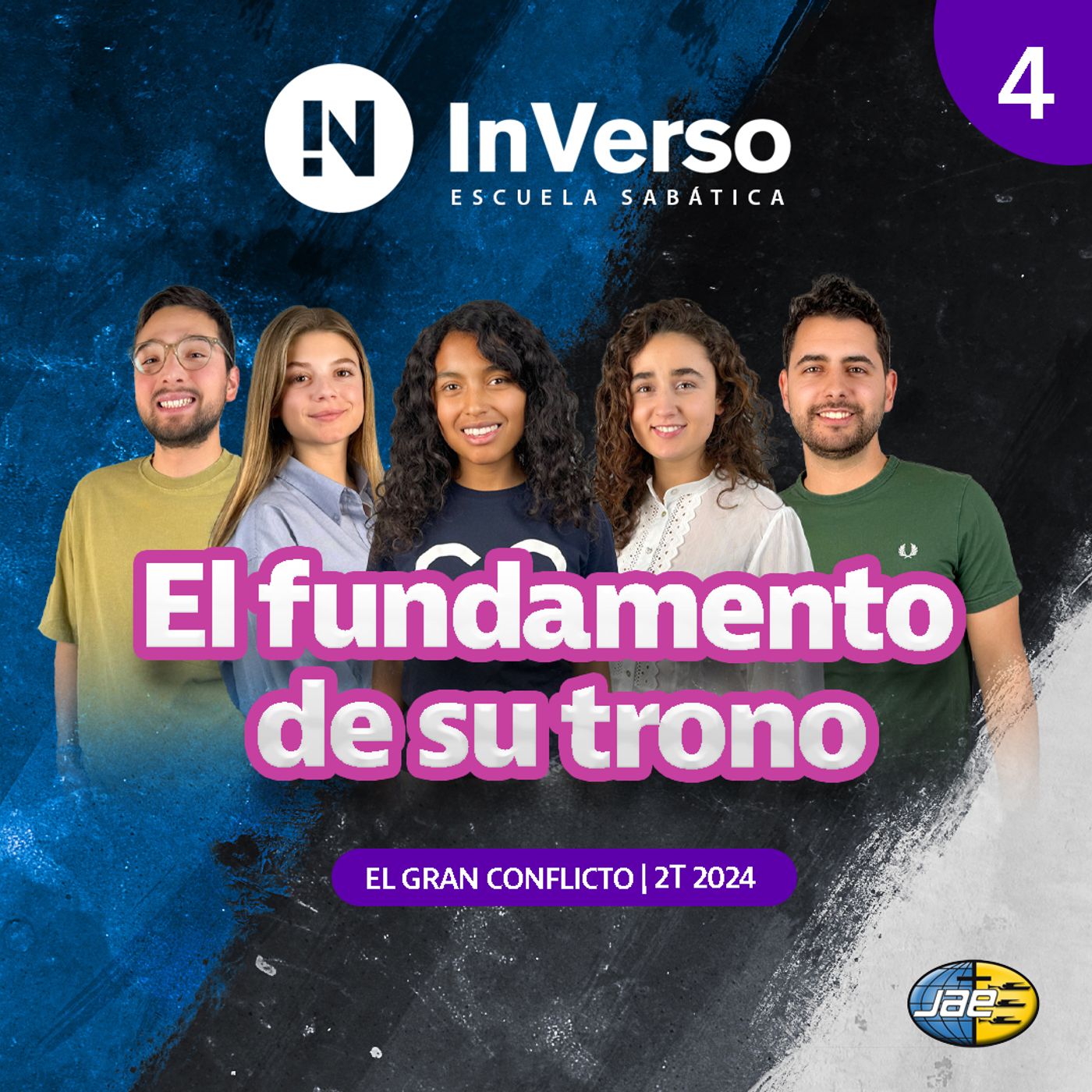 Inverso | El gran conflicto | Cap 4 | El fundamento de su trono | Escuela Sabática | 2T 2024