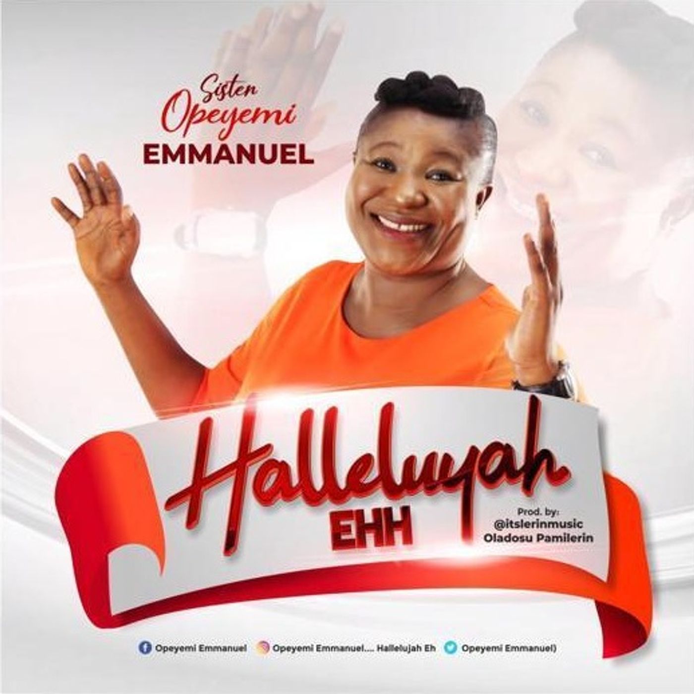 Hallelujah eh, BY  SISTER OPEYEMI