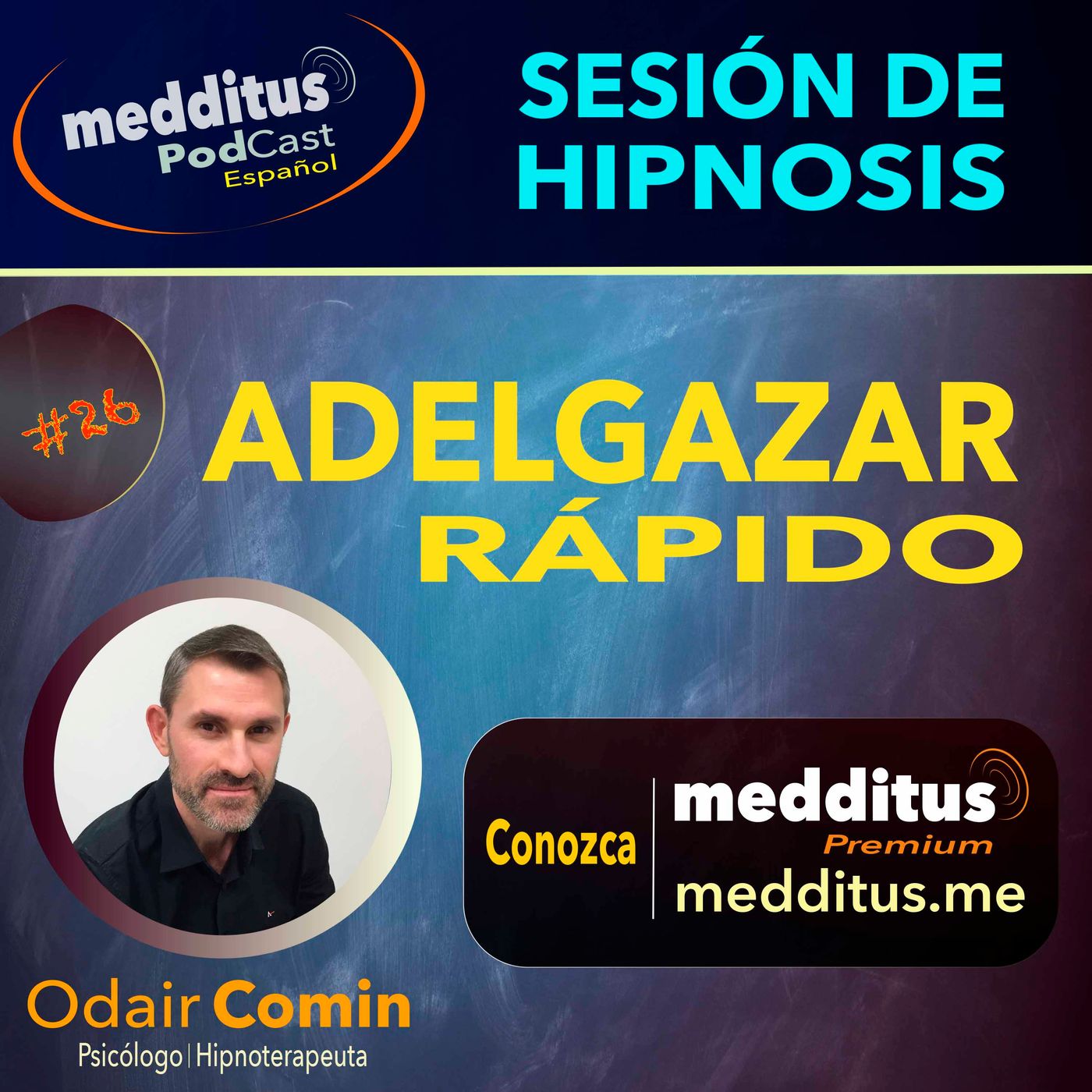 #26 Hipnosis para Adelgazar Rápido | Odair Comin