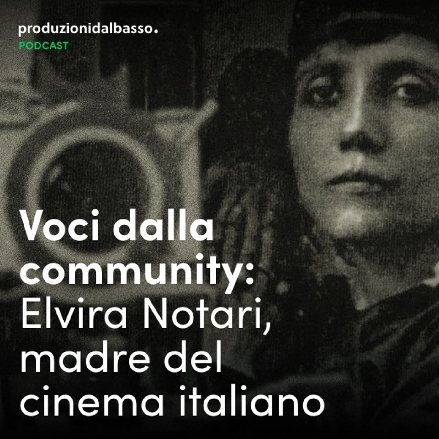 Voci dalla community: Elvira Notari, madre del cinema italiano