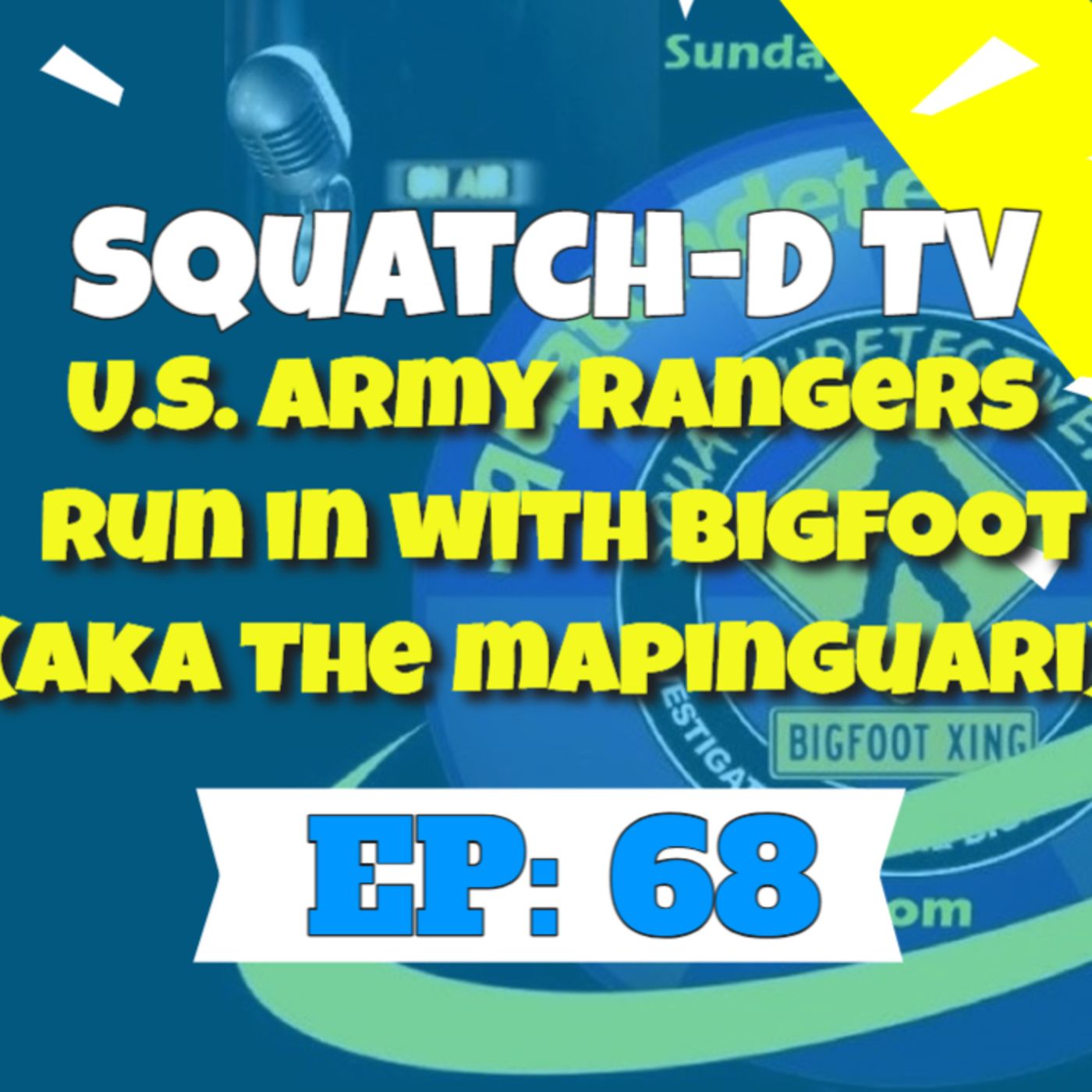 The Bigfoot Mystery - Squatch-D TV