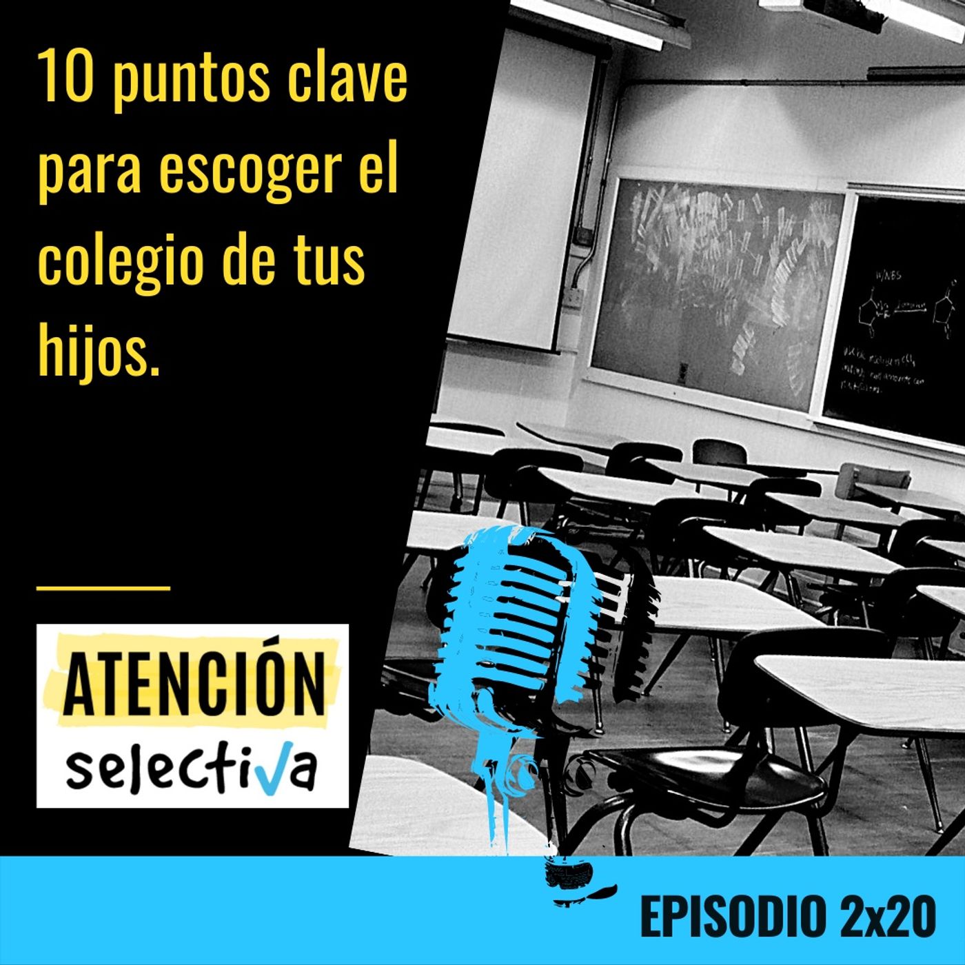 CAPÍTULO 2X20 ´10 puntos clave para escoger el colegio de tus hijos episode artwork