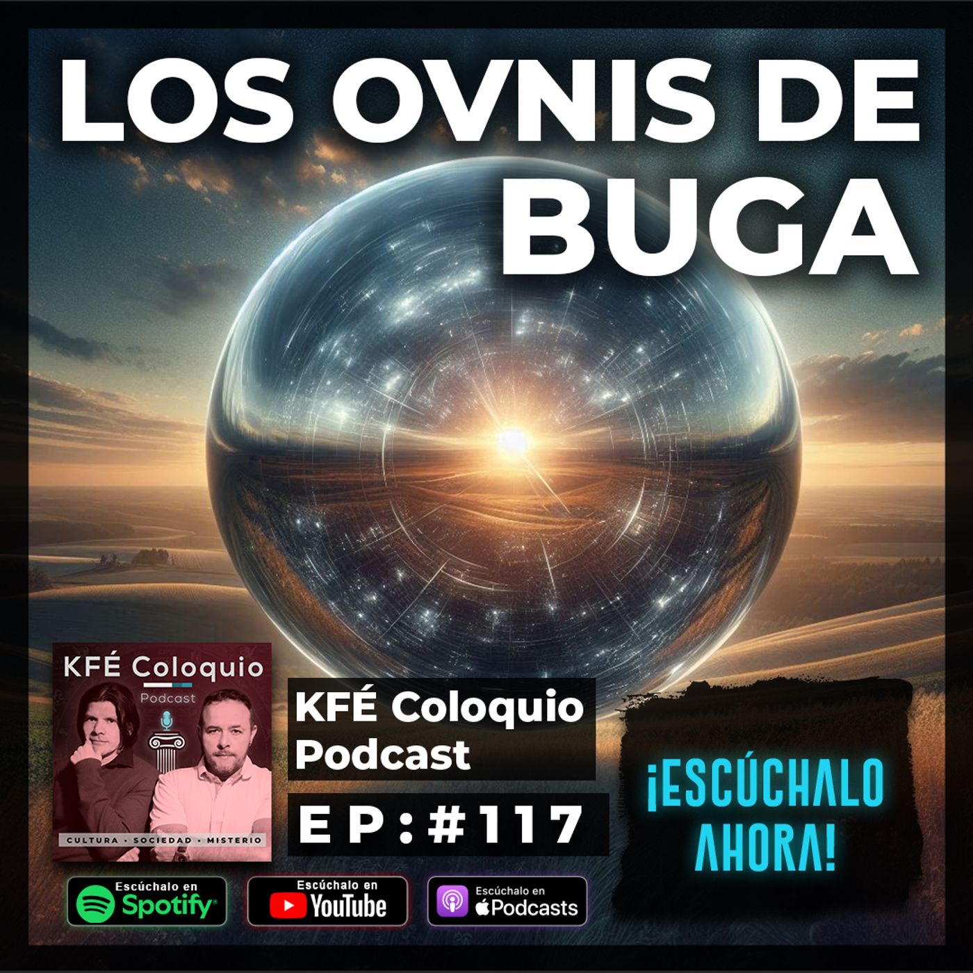 OVNIS en BUGA 😱 ESFERAS PLATEADAS en el CIELO 🛸 ¿VISITA EXTRATERRESTRE?  | Episodio 117 episode artwork