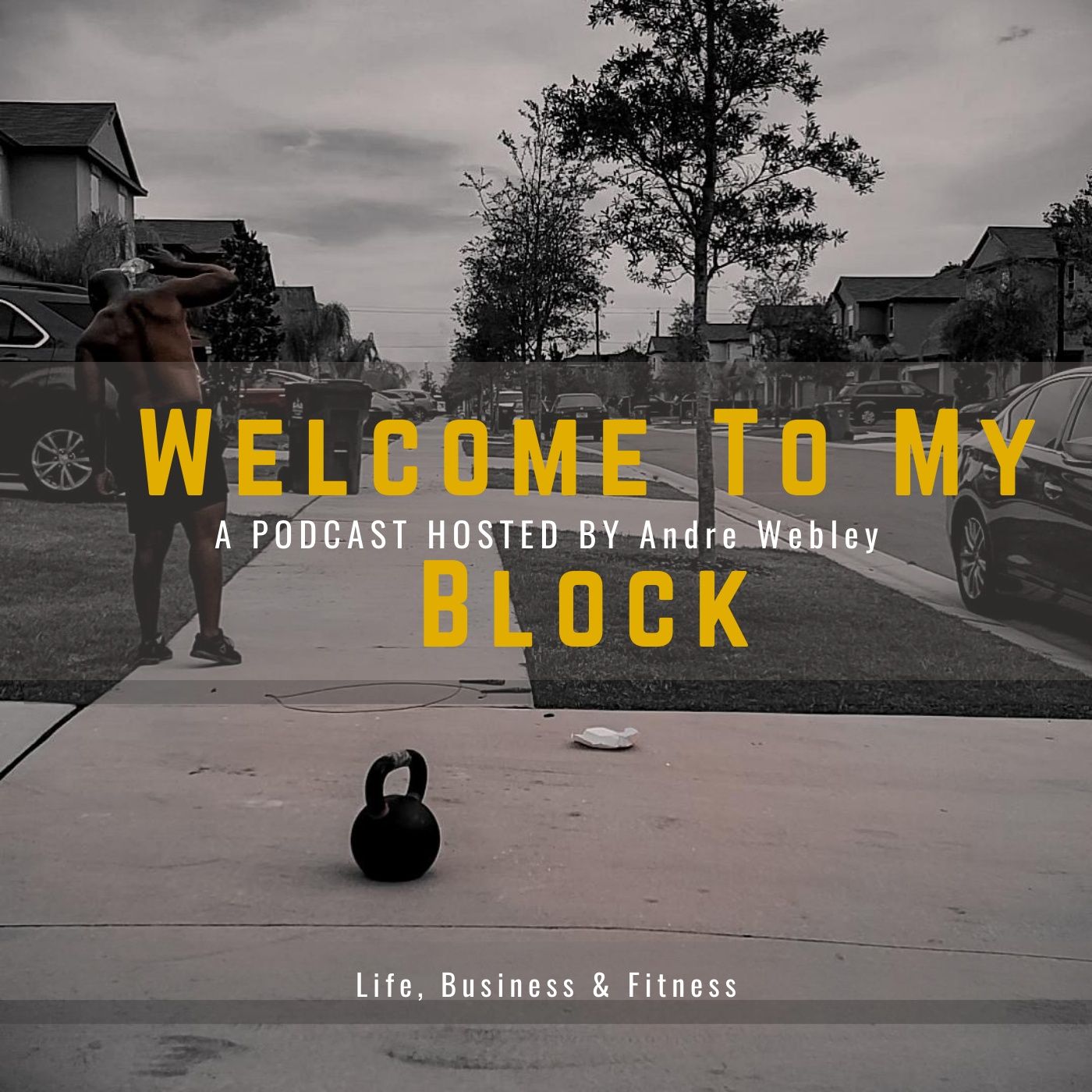 Welcome To My Block