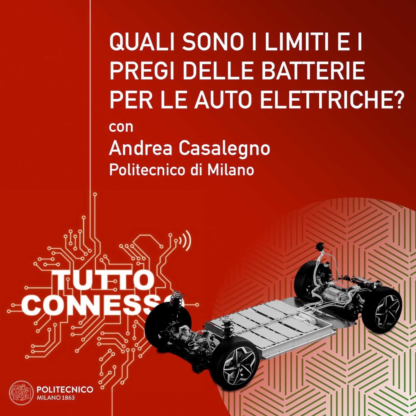 04: Quali sono i limiti e i pregi delle batterie per le auto elettriche? Con Andrea Casalegno