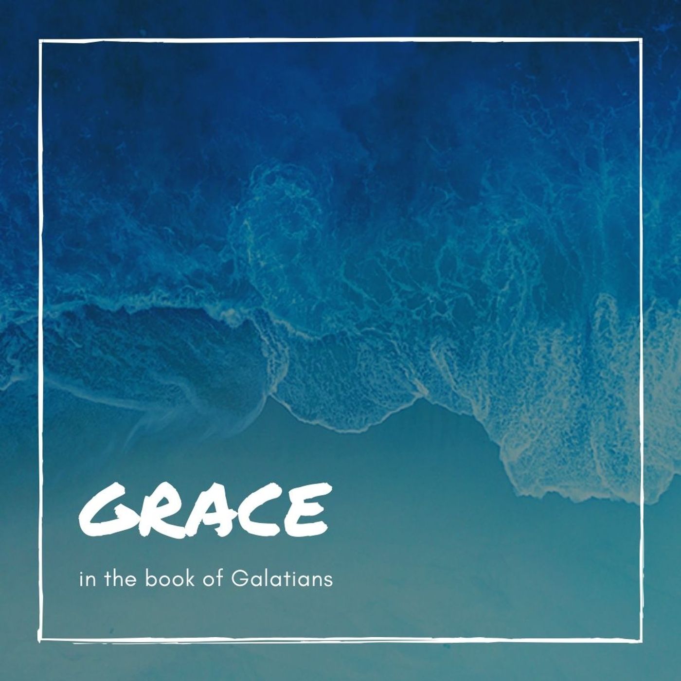 Grace in the Book of Galatians