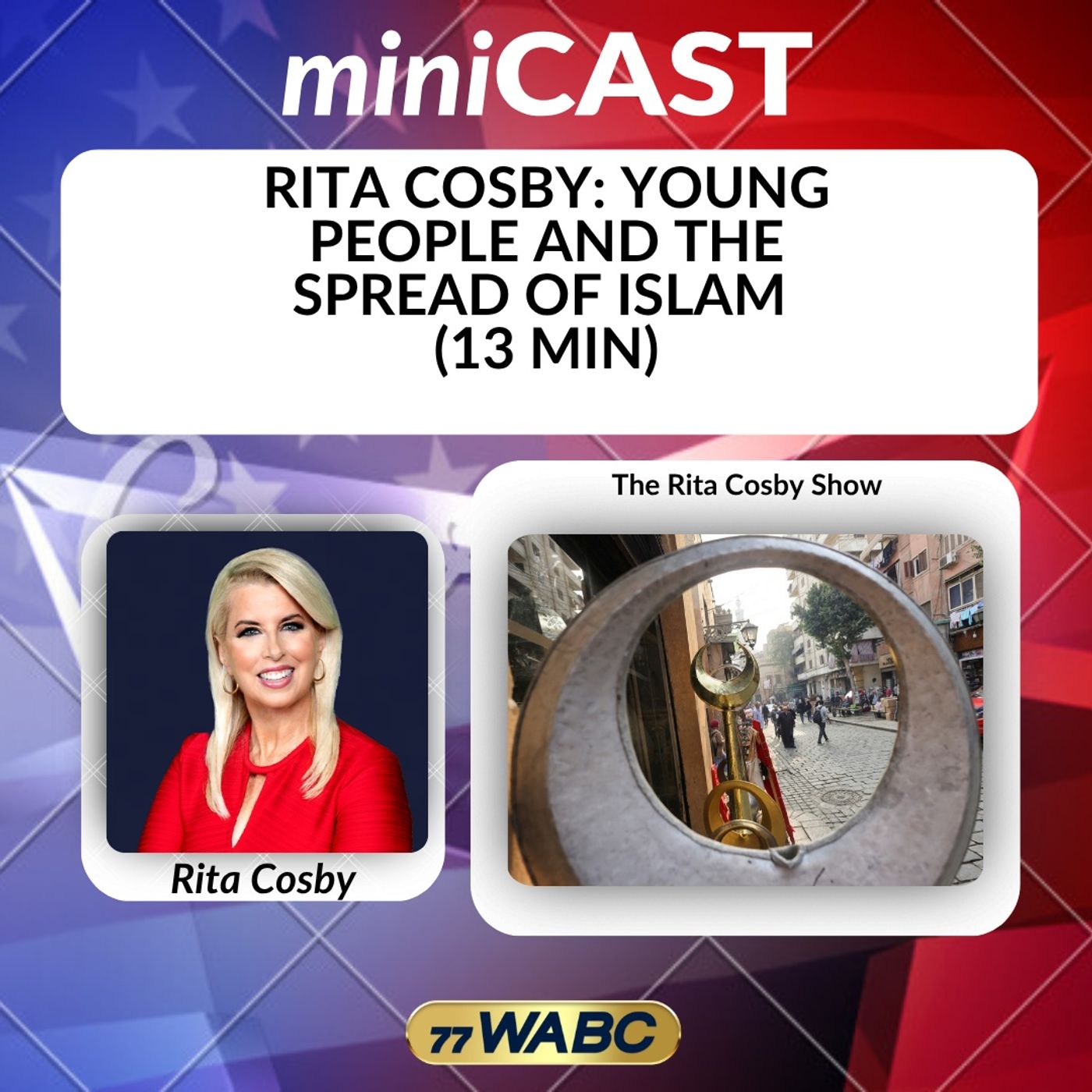 Rita Cosby: Young People And The Spread Of Islam (13 Min)