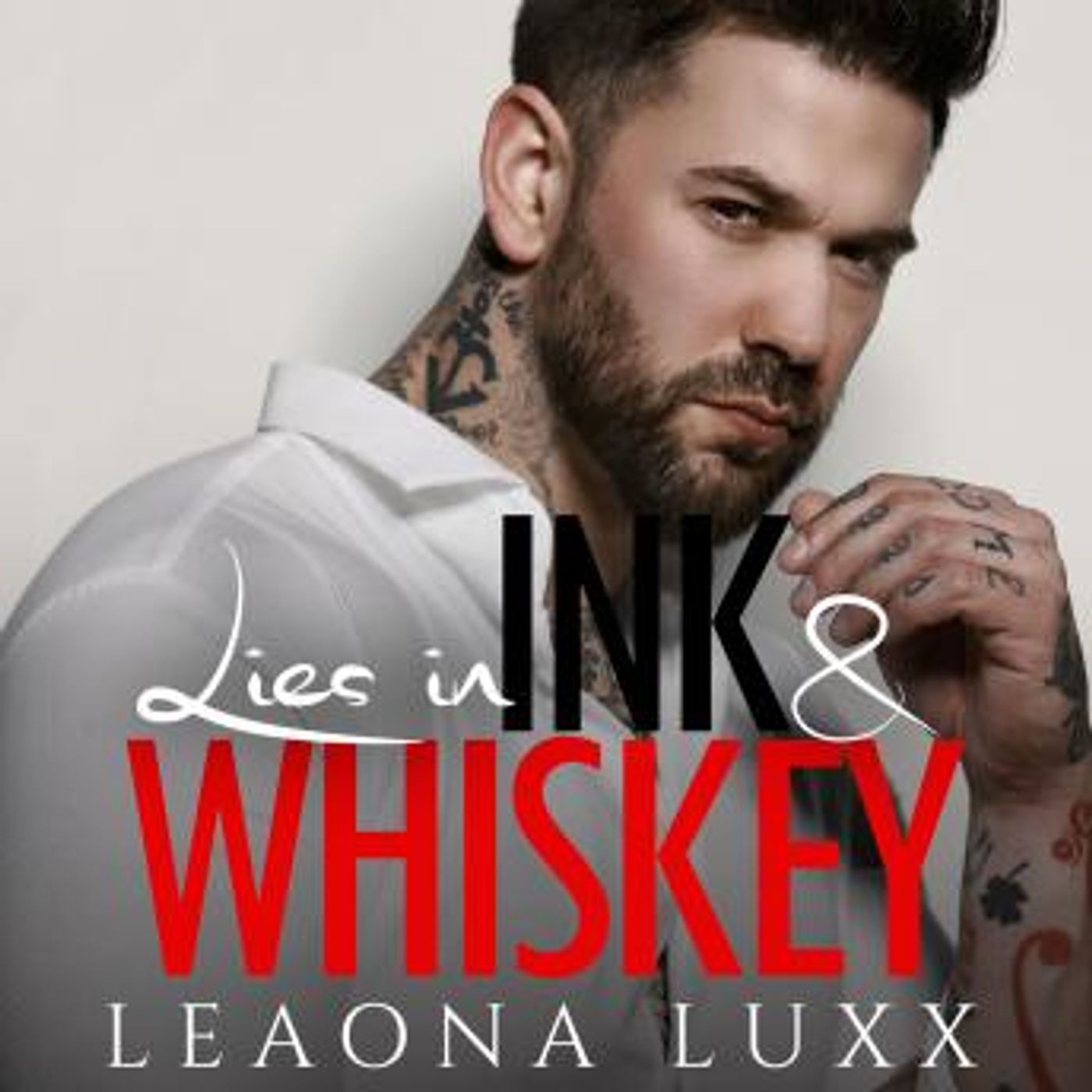 Lies & Whiskey Duet, Book 1: Lies in Ink and Whiskey by Leaona Luxx episode artwork