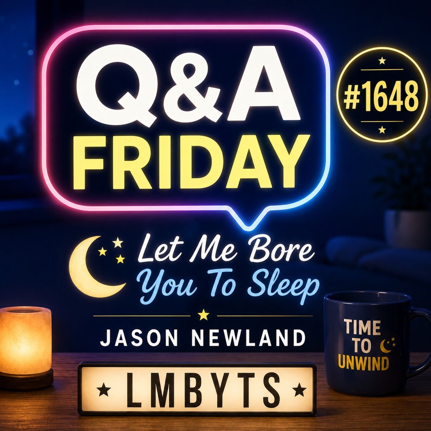 (Overnight Music) Q&A Friday | #1648 Let Me Bore You To Sleep