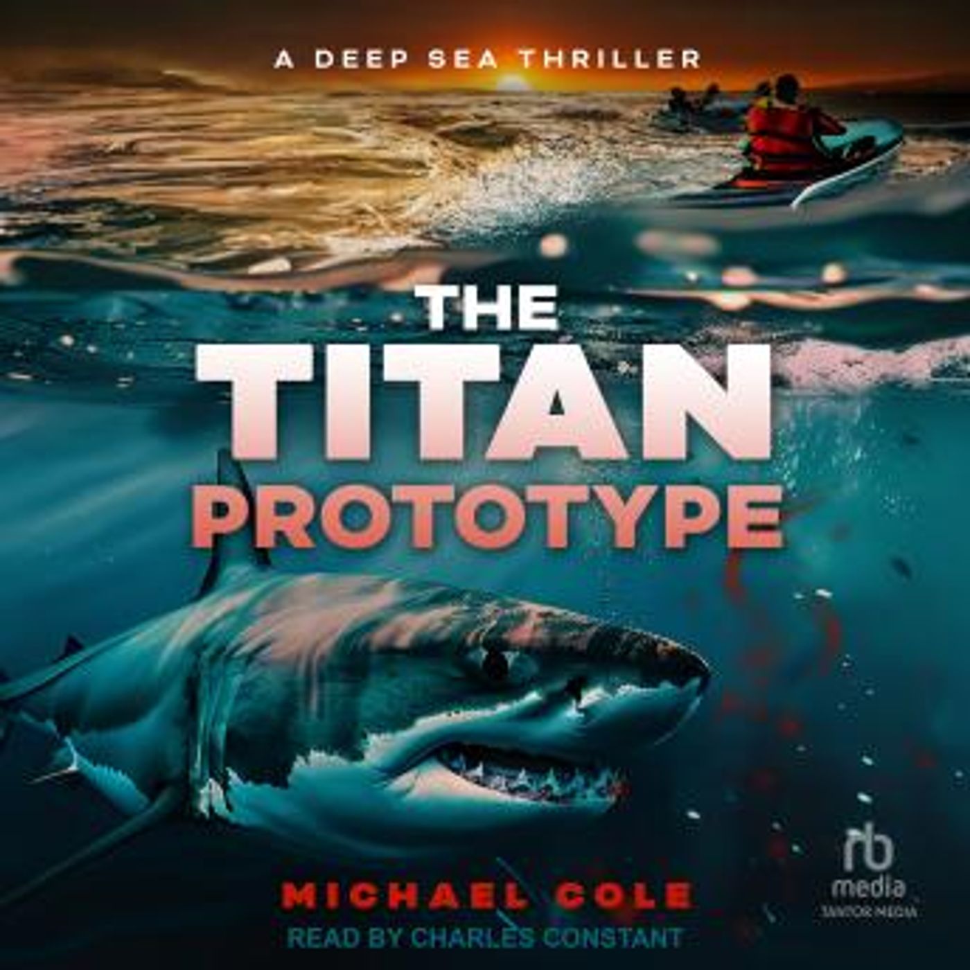 The Titan Prototype: A Deep Sea Thriller by Michael Cole episode artwork