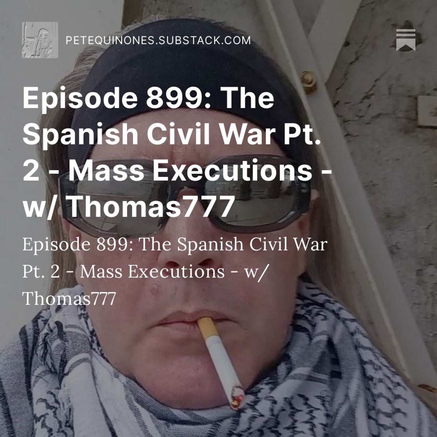 Episode 899: The Spanish Civil War Pt. 2 - Mass Executions - w/ Thomas777