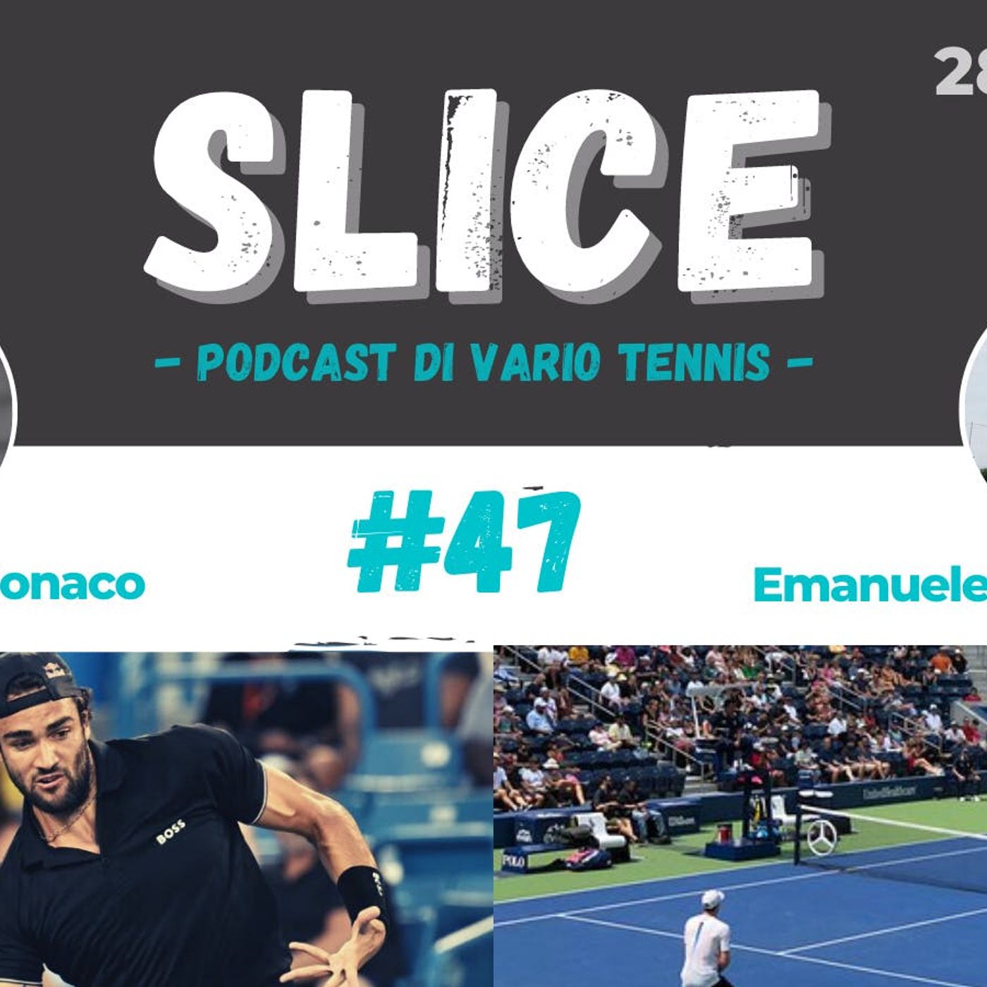 SLICE #47: quello appena prima degli US Open