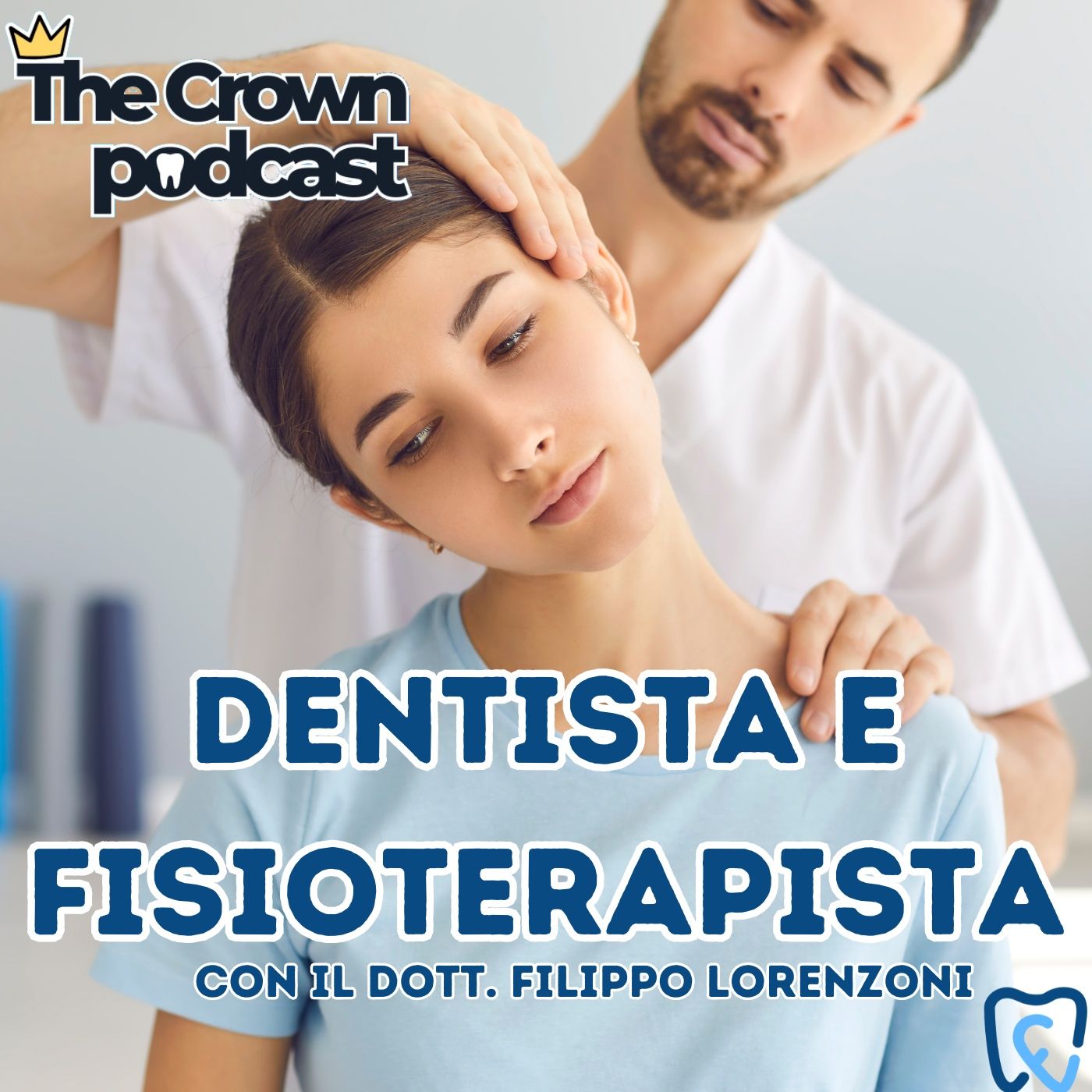 The Crown - Un podcast dentale