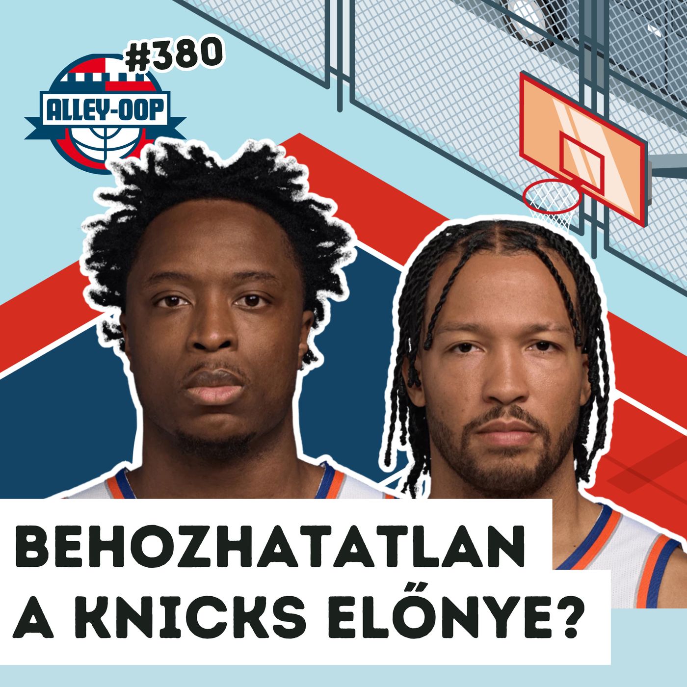Alley-oop #380: BEHOZHATATLAN A KNICKS ELŐNYE? episode artwork