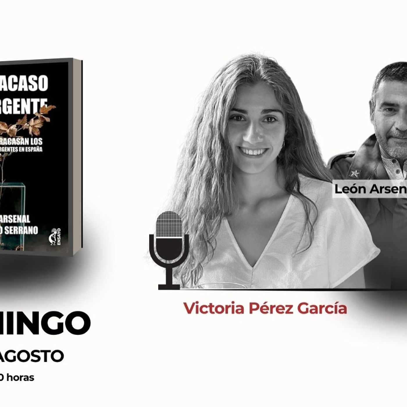 Entrevista del libro "El Fracaso Emergente" a León Arsenal y Alberto Serrano