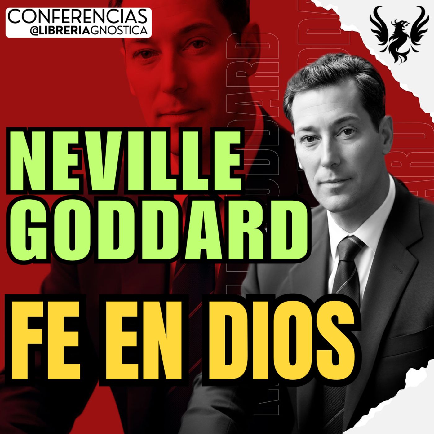 NEVILLE GODDARD ❯ Fe En Dios 🔥 Conferencia Completa 💫 Ley de la Asuncion episode artwork
