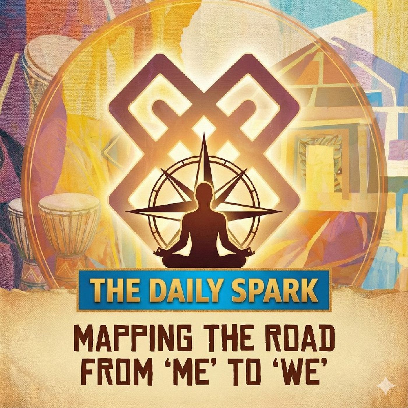 The Daily Spark: Mapping the Road from "Me" to "We" episode artwork