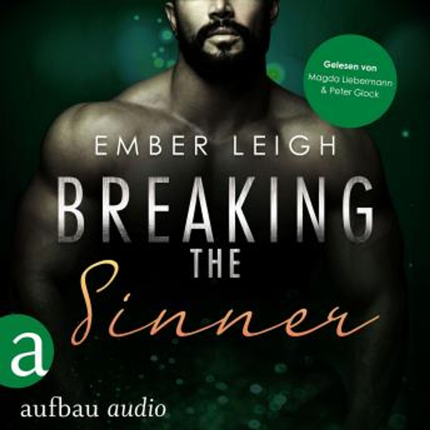 [German] - Breaking the Sinner - Breaking Serie, Band 3 (Ungekürzt) by Ember Leigh episode artwork