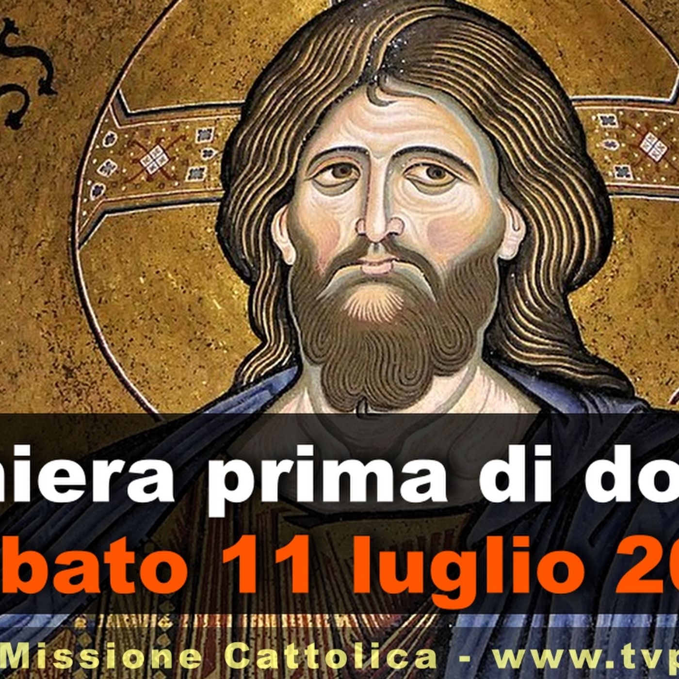 Preghiera prima di dormire SABATO 11 LUGLIO 2026 ❤️ Compieta dopo i Primi Vespri XV Domenica T.O. episode artwork