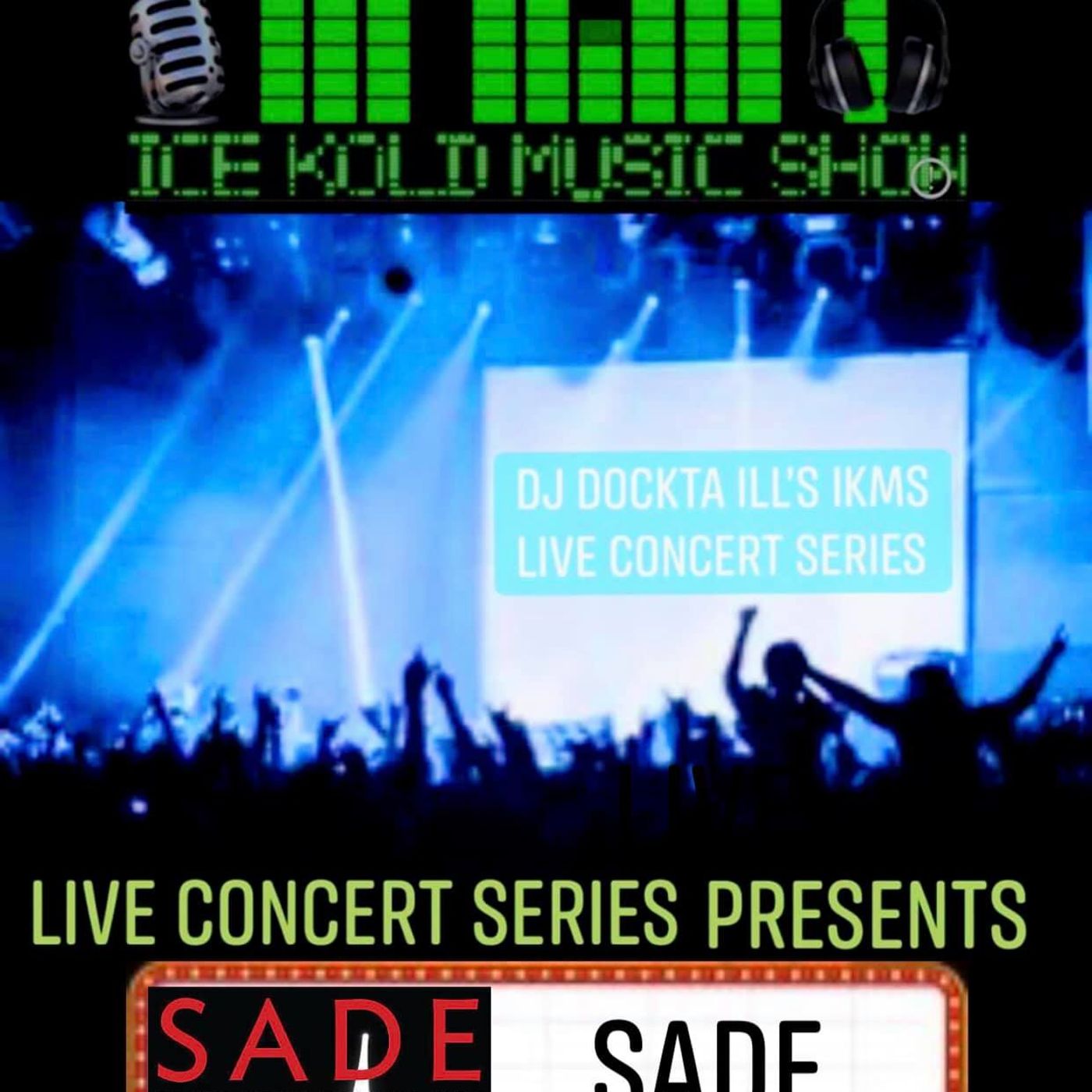Dj Dockta Ill's IKMS L.C.S Sade Bring Me Home Live episode artwork