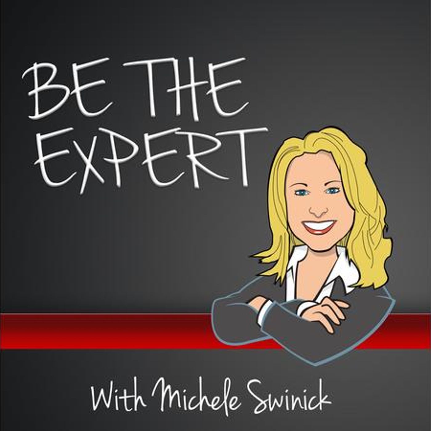 BE THE EXPERT Experience - Do You Want More Visibility, Clients & Income? episode artwork