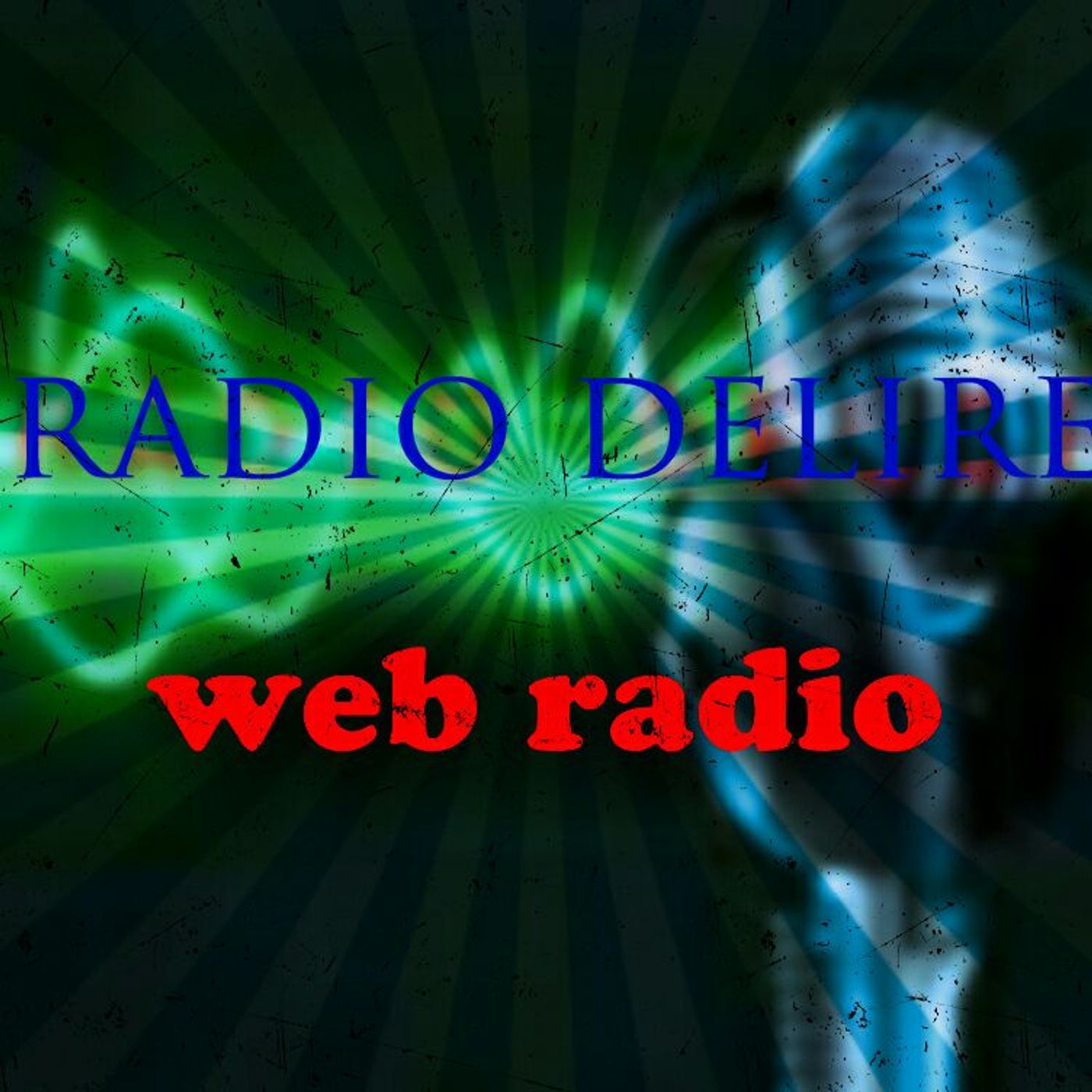 radio délire's show