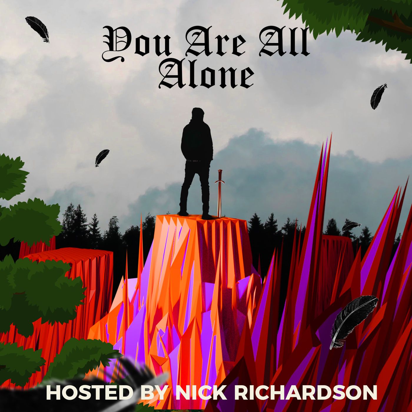 "You Are All Alone" Podcast