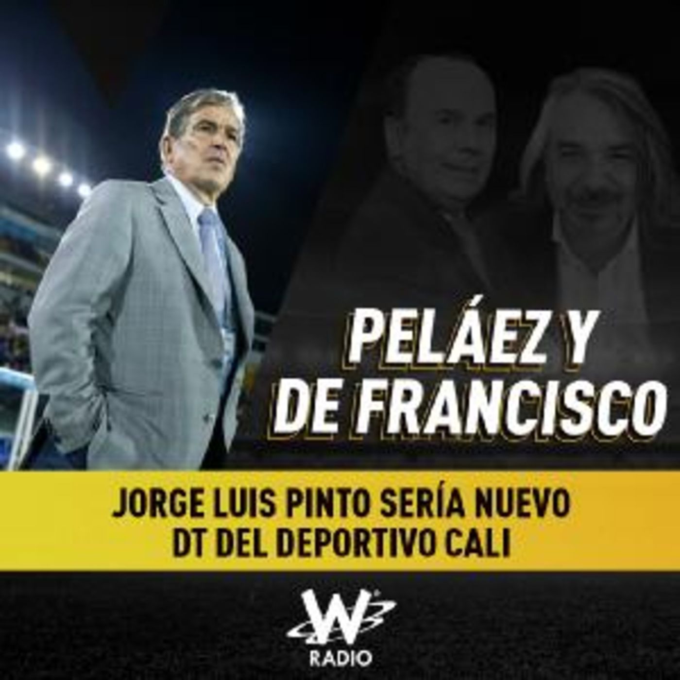 Peláez y De Francisco en La W