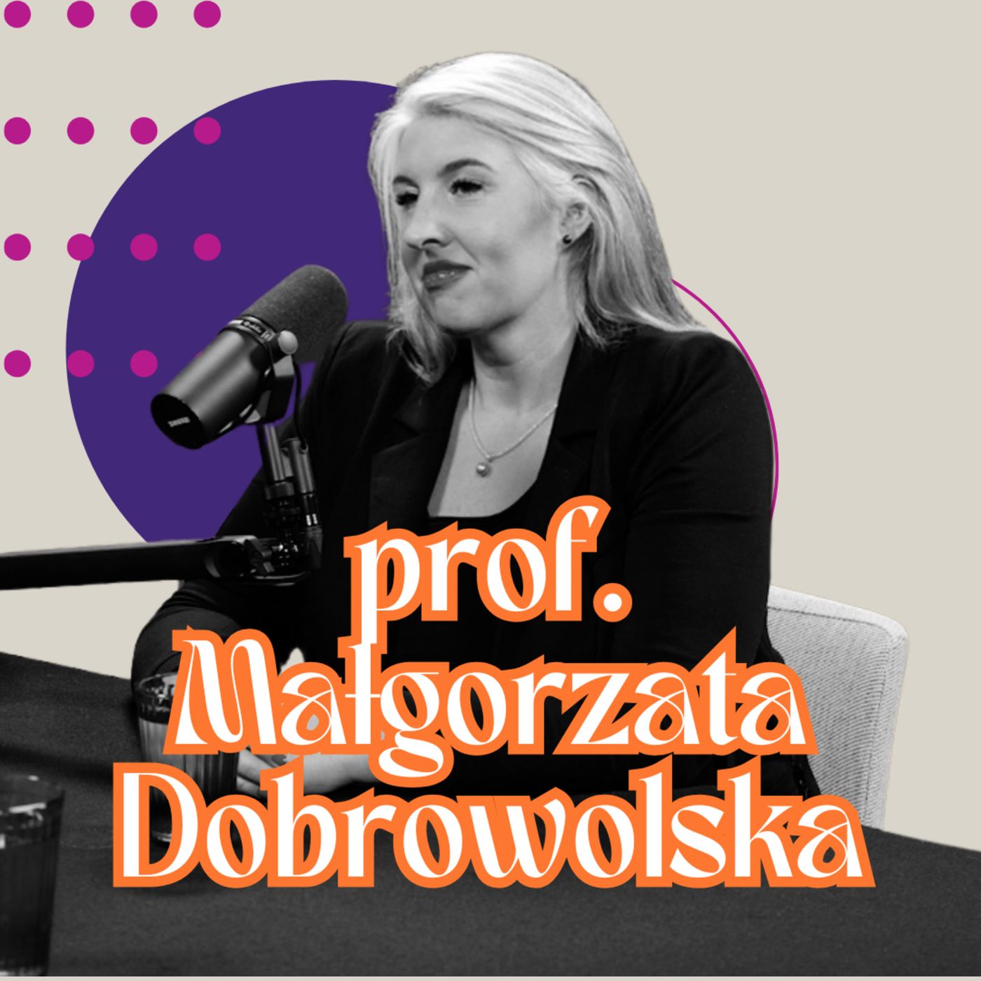 Wyrzuć głupoty ze swojej głowy❗️ O pracy nad sobą, komunikacji i miłości z prof. Małgorzatą Dobrowolską 🧡 episode artwork