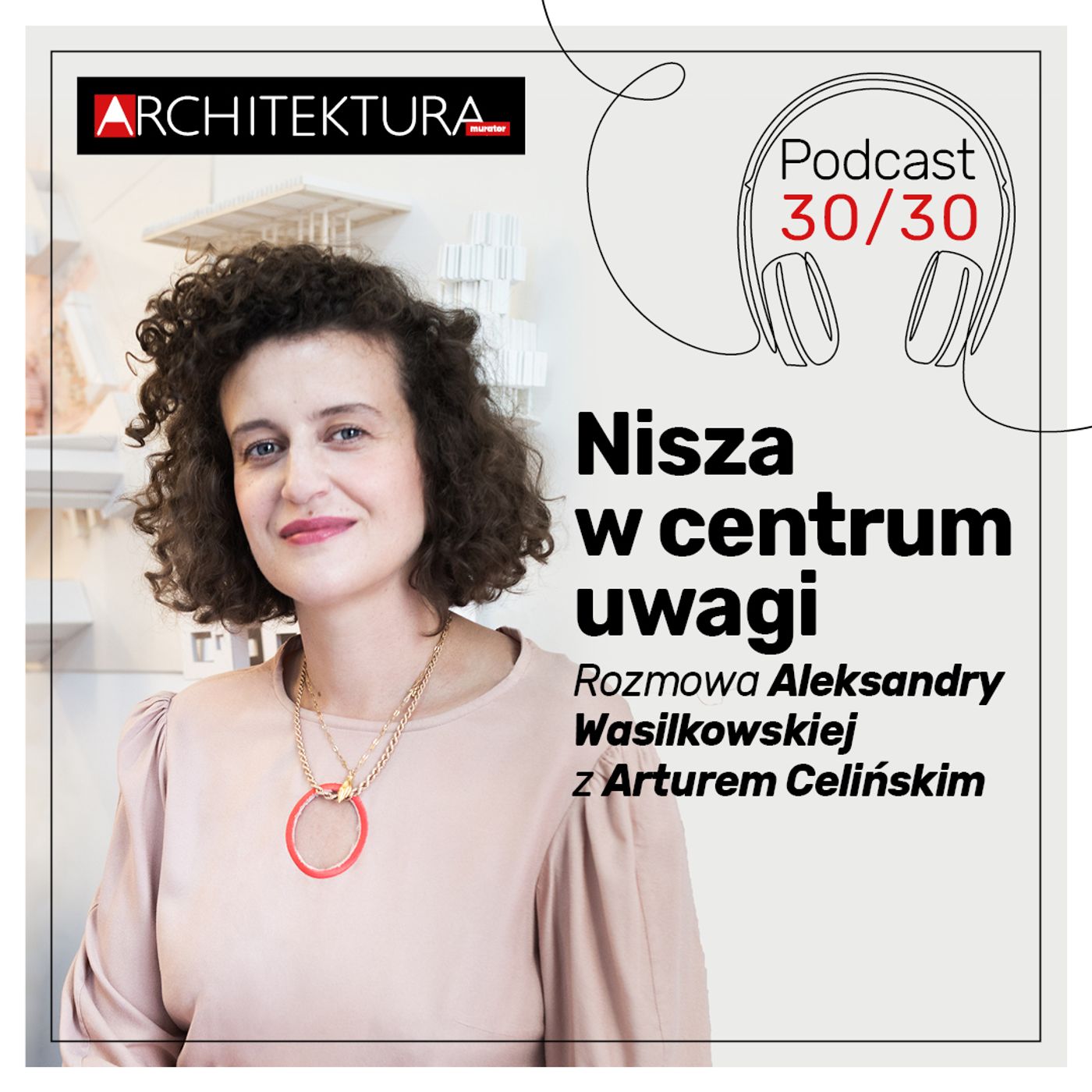 Architektura-murator. Podcast 30/30