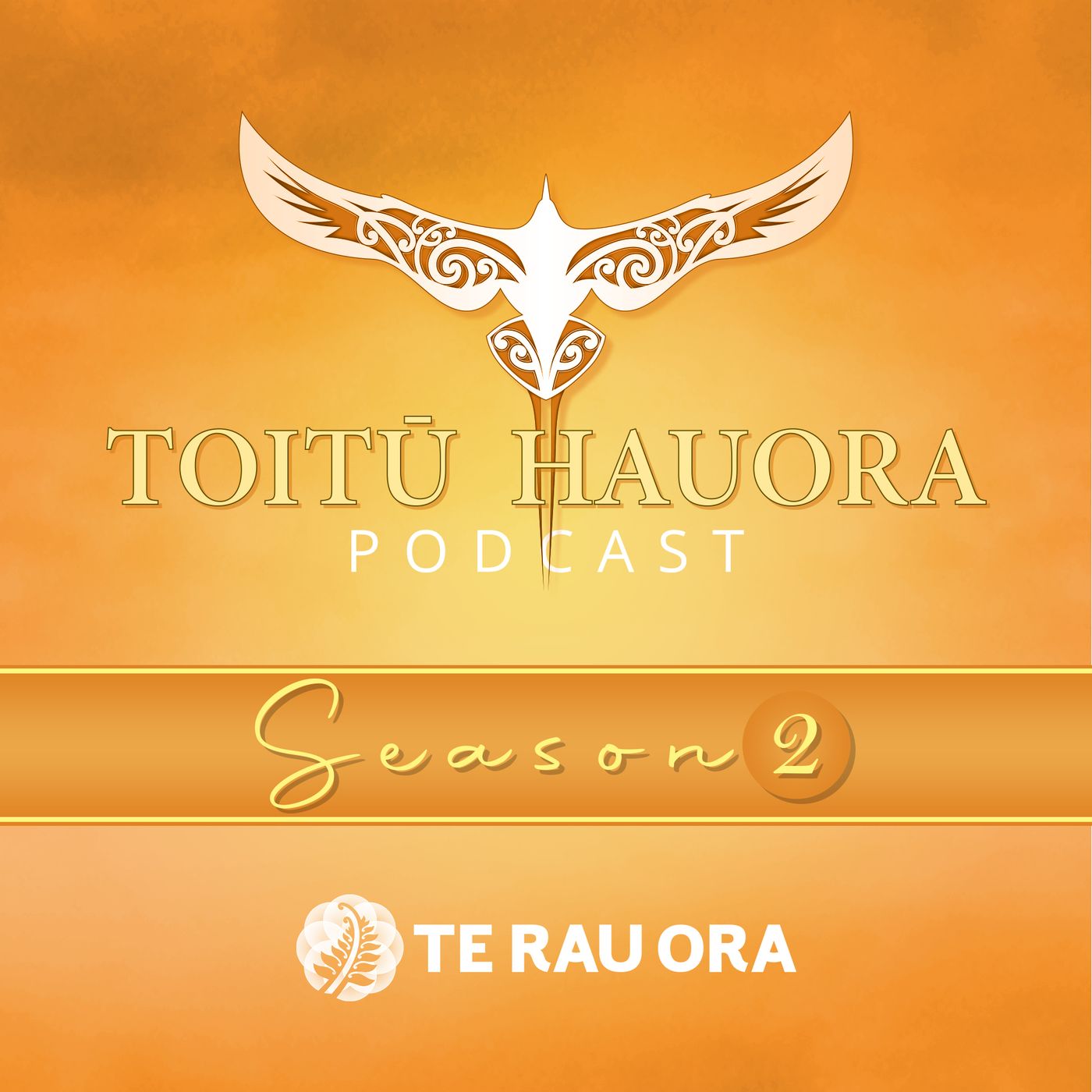 Toitū Hauora Podcast Season 2 podcast artwork