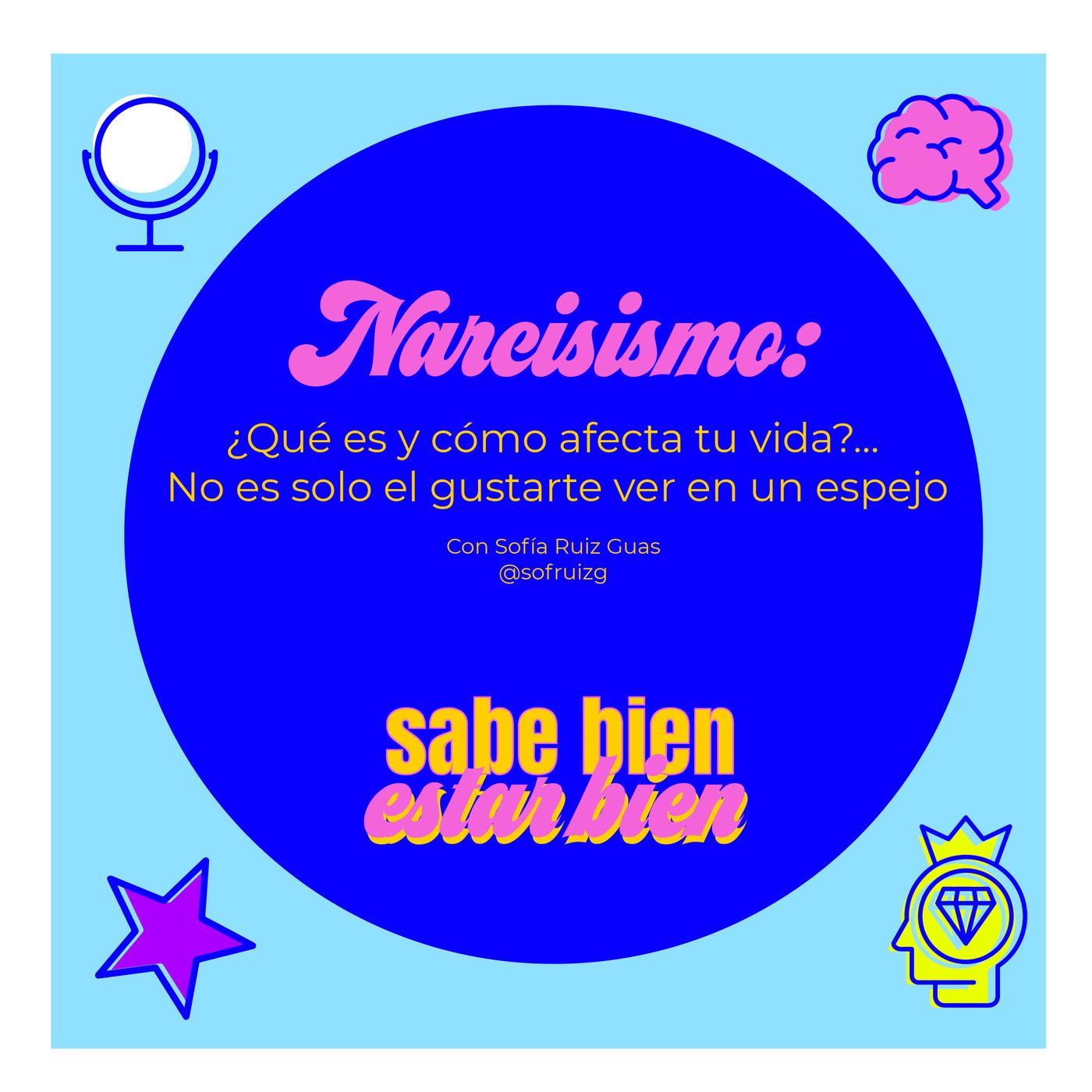 Sabe Bien Estar Bien
