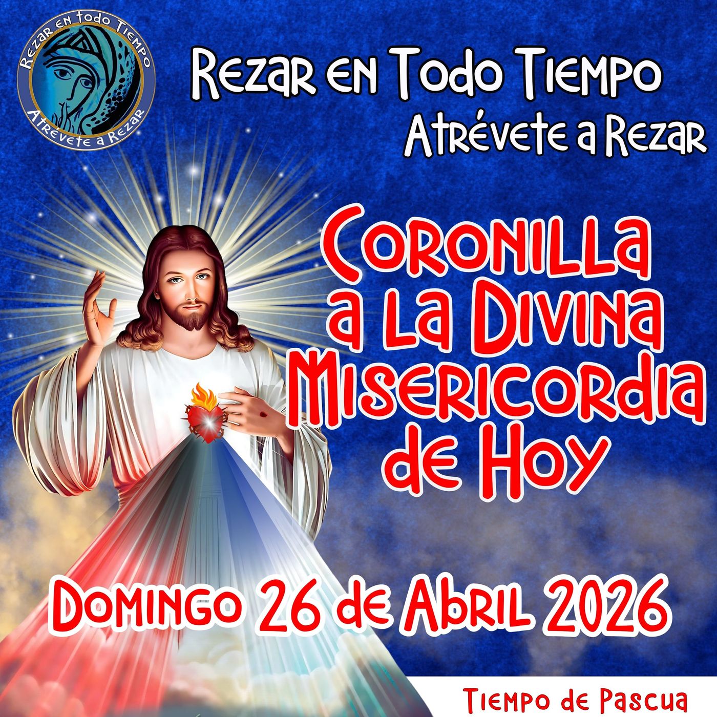 🔴Coronilla a la Divina Misericordia de Hoy Domingo 26 de Abril 2026. 🙏 episode artwork