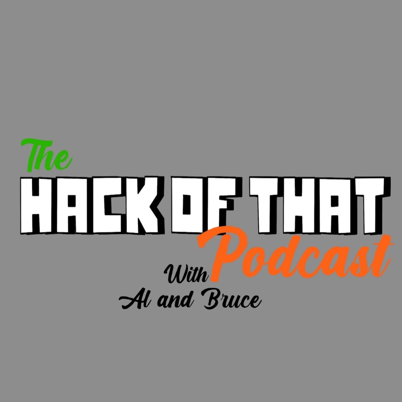 The Hack Of That Podcast cover art