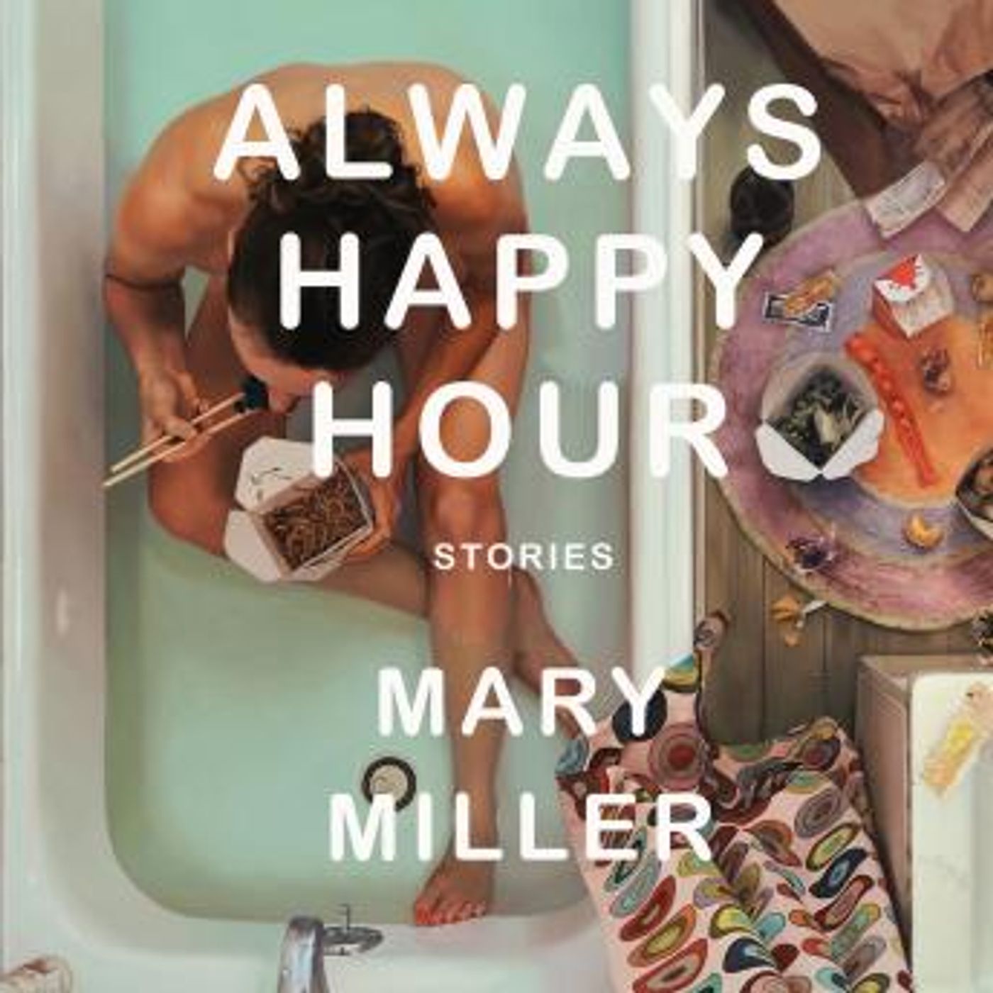 Always Happy Hour: Stories by Mary Miller episode artwork