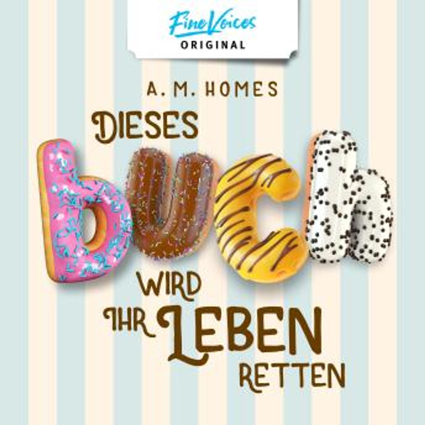 [German] - Dieses Buch wird Ihr Leben retten (ungekürzt) by Amy M. Homes episode artwork